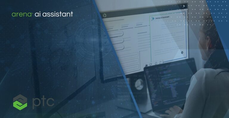 PTC Launches Arena AI Assistant to Accelerate PLM, QMS Workflows