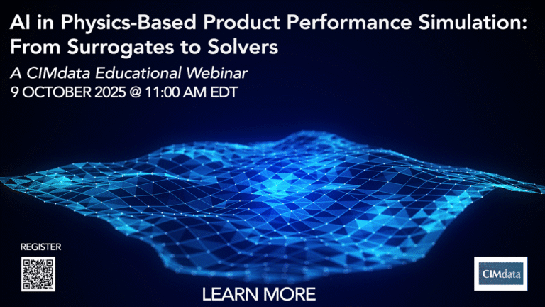 CIMdata Announces Webinar on ‘AI in Physics-Based Product Performance Simulation’ on Oct 9, 11AM EDT