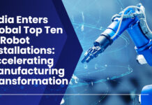 India Enters Global Top Ten in Robot Installations: Accelerating Manufacturing Transformation Topten