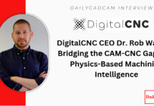 DailyCADCAM Interview with Dr Rob Ward, CEO & Co-Founder, DigitalCNC DIGITAL CNC CEO